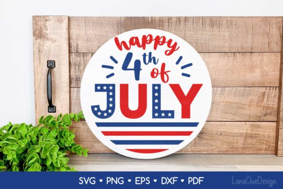 Download Happy 4th of July SVG - Round Porch Sign - Premium Bundle